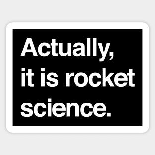 Sarcastic Rocket Science Quote Sticker